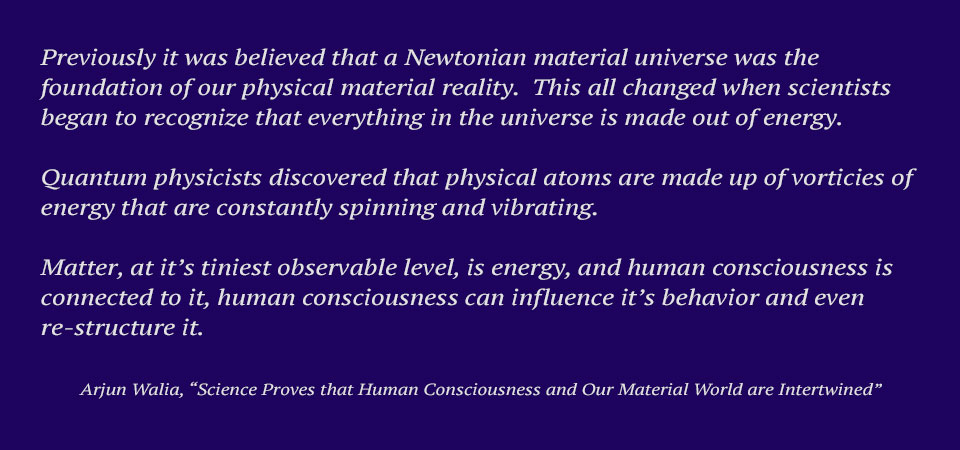 Arjun Walia excerpt from article on Science and Human Consciousness